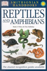 Smithsonian Handbooks: Reptiles and Amphibians (Smithsonian Handbooks)