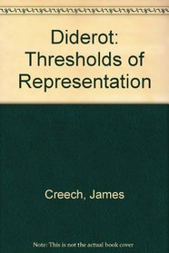 Diderot: Thresholds of Representation