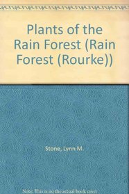 Plants of the Rain Forest (Discovering the Rain Forest)