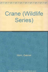 Crane (Wildlife Series)