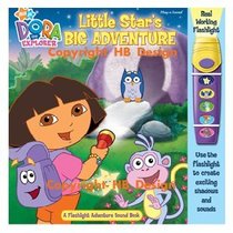 Dora the Explorer Little Star's Big Adventure (A Flashlight Adventure Sound Book)