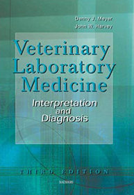 Veterinary Laboratory Medicine: Interpretation and Diagnosis (3rd Edition)