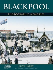 Francis Frith's Around Blackpool (Photographic Memories)