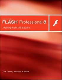 Macromedia Flash Professional 8: Training from the Source