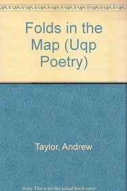 Folds in the Map (Uqp Poetry)