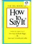 The Big Book of How to Say It (How to Say It / How to Say It at Work)