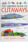 The Usborne Book of Cutaways (Cutaway Series)