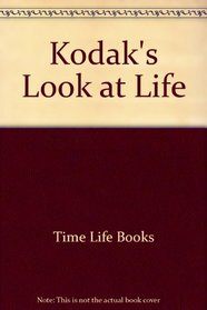 Kodak's Look at Life