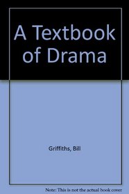 A Textbook of Drama