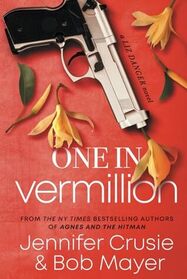 One in Vermillion (Liz Danger, Bk 3)