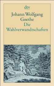 Wahlverwandtschaften (German Edition)
