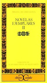 Novelas ejemplares, vol. 2 (Clasicos Castalia) (Spanish Edition)