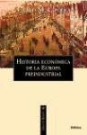 Historia Economica de La Europa Preindustrial (Spanish Edition)