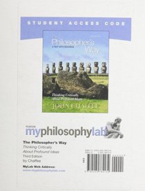 MyPhilosophyLab Student Access Code Card for The Philosopher's Way (standalone) (3rd Edition)