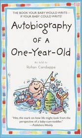 Autobiography of a One-Year-Old