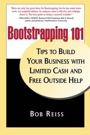 Bootstrapping 101: Tips to Build Your business with Limited Cash and Free Outside Help