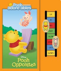 Pooh Opposites (Pooh Adorables)