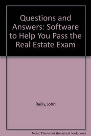 Questions  Answers: Software to Help You Pass the Real Estate Exam Version 6.0