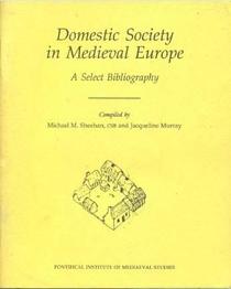 Domestic Society of Medieval Europe
