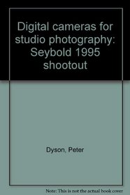 Digital cameras for studio photography: Seybold 1995 shootout