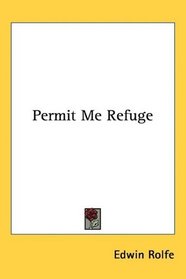 Permit Me Refuge