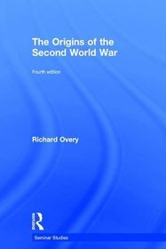 The Origins of the Second World War (Seminar Studies)