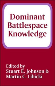 Dominant Battlespace Knowledge