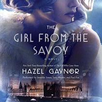Girl from the Savoy: A Novel