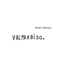 Sergio Larrain: Valparaiso