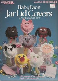 Baby Face Jar Lid Covers (Leaflet 848)