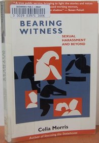 Bearing Witness: Sexual Harassment and Beyond