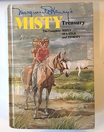 Marguerite Henry's Misty Treasury: The Complete Misty, Sea Star, and Stormy