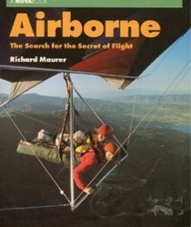 Airborne: The Search for the Secret of Flight (Novabook Series)