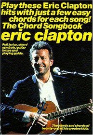 Eric Clapton Chord Songbook-Chords & Lyrics
