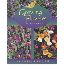 Growing Flowers Naturally