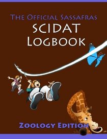 The Official Sassafras SCIDAT Logbook: Zoology Edition