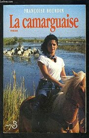 La Camarguaise (French Edition)