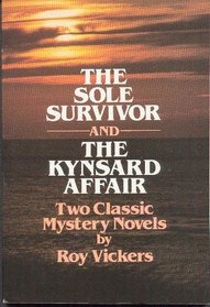 The Sole Survivor and the Kynsard Affair