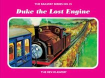 Duke the lost engine (Railway series / Wilbert Awdry)