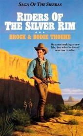 Riders of the Silver Rim (Saga of the Sierras, Bk 2)