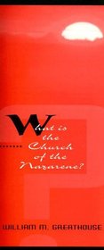What Is The Church Of The Nazarene?