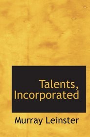 Talents, Incorporated