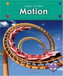 Motion (Simply Science (Minneapolis, Minn.).)