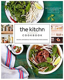 The Kitchn Cookbook: Recipes and Kitchens from Apartment Therapy