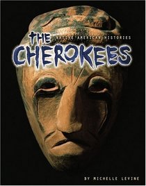 The Cherokees (Native American Histories)