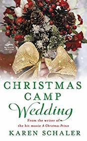 Christmas Camp Wedding (Christmas Camp, Bk 1.5)