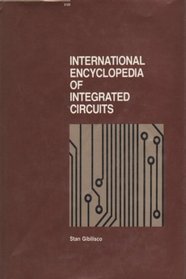 International Encylopedia of Integrated Circuits