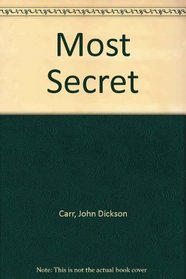 Most Secret.