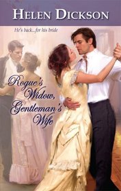 Rogue's Widow, Gentleman's Wife (Harlequin Historical Series)