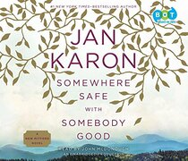 Somewhere Safe with Somebody Good